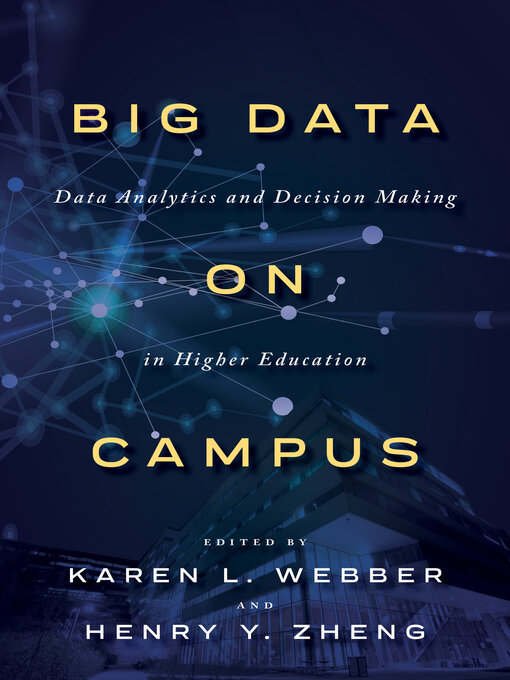 Title details for Big Data on Campus by Karen L. Webber - Available